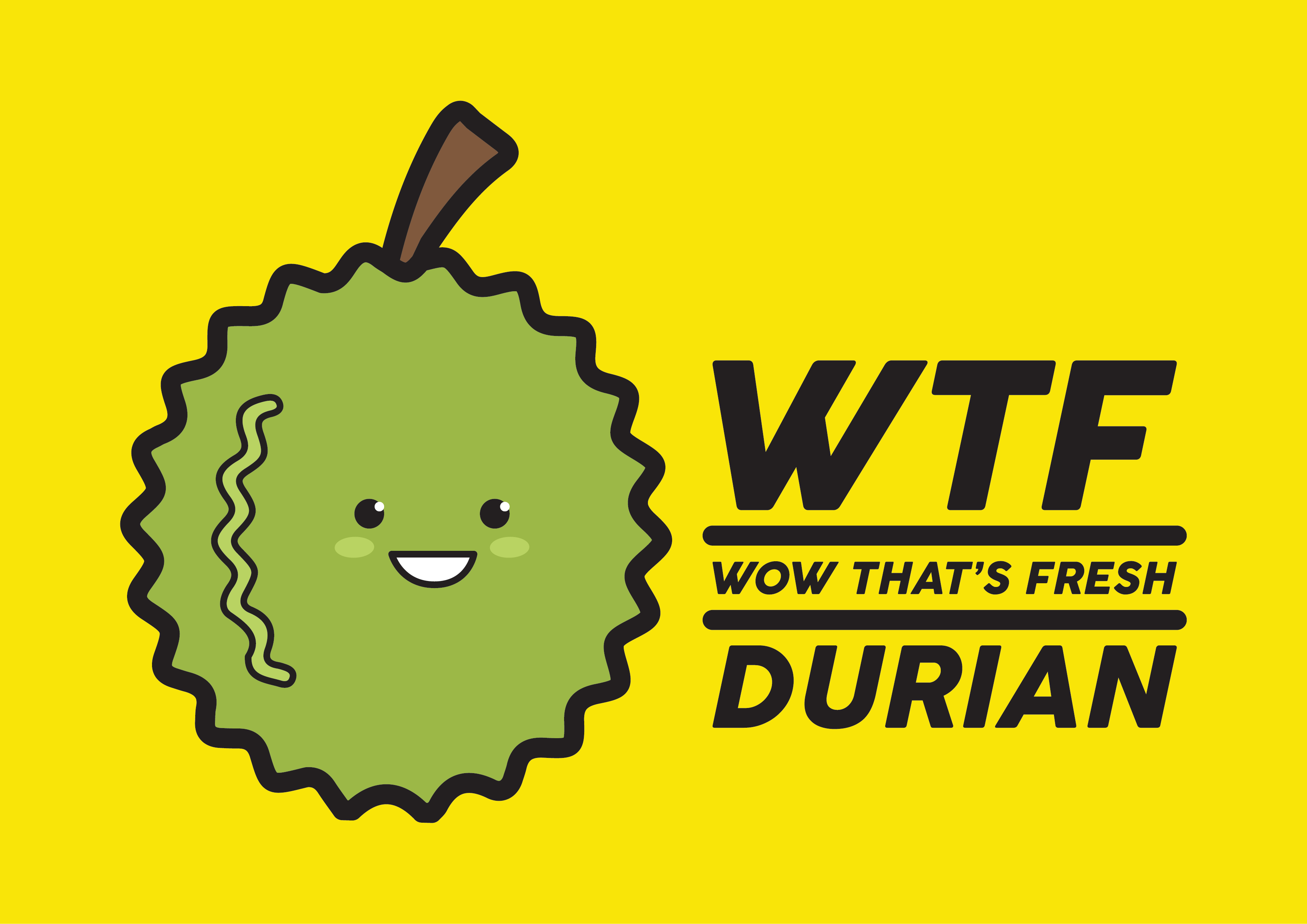 WTF Durian – Wow That’s Fresh!